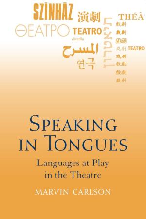 Cover of the book Speaking in Tongues by Sean Cahill, Sarah Tobias