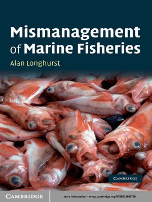 Cover of the book Mismanagement of Marine Fisheries by Robert Manes, Toby Stumpf