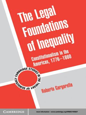 Cover of the book The Legal Foundations of Inequality by Matthew A. Patterson, Rachel A. Mair, Nathan L. Eckert, Catherine M. Gatenby, Tony Brady, Jess W. Jones, Bryan R. Simmons, Julie L. Devers