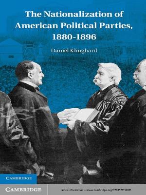 Cover of the book The Nationalization of American Political Parties, 1880–1896 by Andrew G. Webb