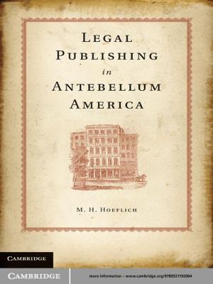 Cover of the book Legal Publishing in Antebellum America by Simon Hailwood