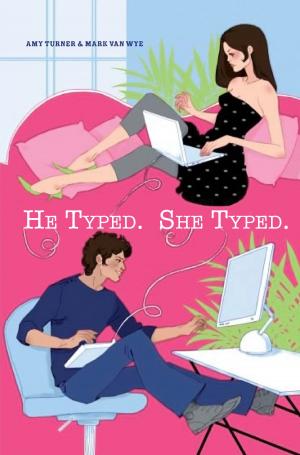 Cover of the book He Typed. She Typed. by Jessica H Stone