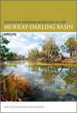 Cover of the book Ecosystem Response Modelling in the Murray-Darling Basin by LG Newton, R Norris