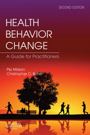 Cover of the book Health Behavior Change by Martyn T. Cobourne, Andrew T. DiBiase