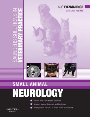 Cover of the book Saunders Solutions in Veterinary Practice: Small Animal Neurology E-Book by Terence K. Trow, MD