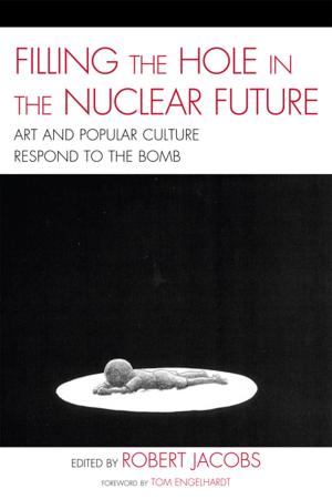 Book cover of Filling the Hole in the Nuclear Future