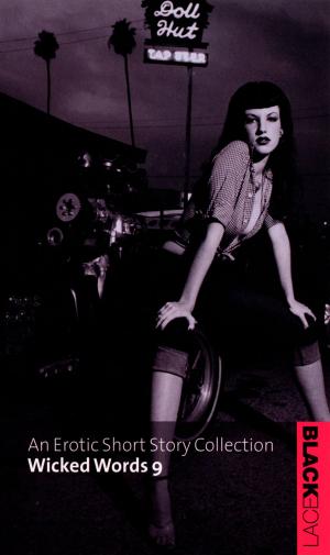 Cover of the book Wicked Words 9 by Elsa Starr