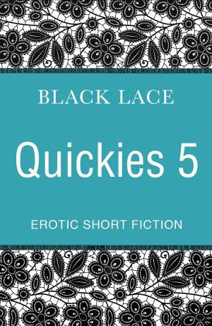 Cover of the book Black Lace Quickies 5 by James Baron