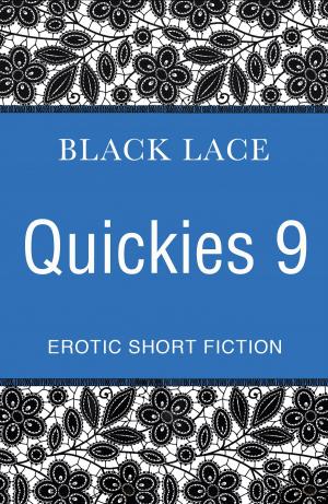 Cover of the book Black Lace Quickies 9 by Mara Stone
