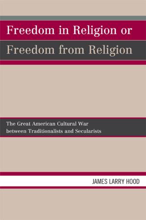 Book cover of Freedom in Religion or Freedom from Religion
