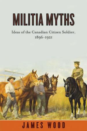 Cover of the book Militia Myths by Sylvia Bashevkin