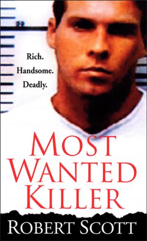 Cover of the book Most Wanted Killer by Alberto Arce