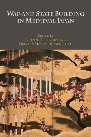 Cover of the book War and State Building in Medieval Japan by William D. Ferguson