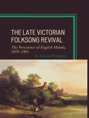 Book cover of The Late Victorian Folksong Revival