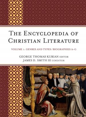 Cover of the book The Encyclopedia of Christian Literature by John Renard