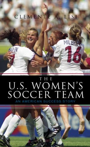 Cover of the book The U.S. Women's Soccer Team by Penny Hutchins Paquette, Cheryl Gerson Tuttle