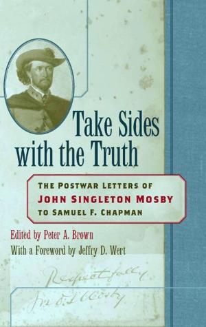 Book cover of Take Sides with the Truth