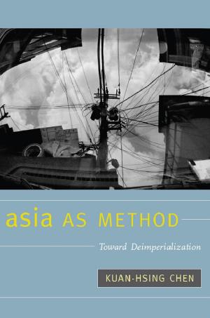 Cover of the book Asia as Method by Jennifer Malkowski
