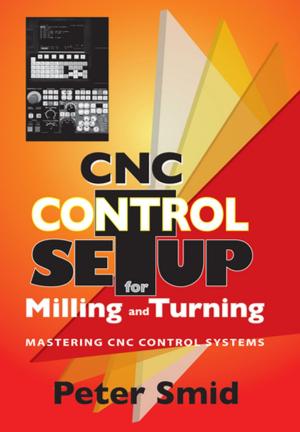 Cover of the book CNC Control Setup for Milling and Turning: by Merwan Mehta