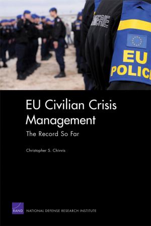 Cover of the book EU Civilian Crisis Management by Eric Peltz, John Halliday, Aimee Bower