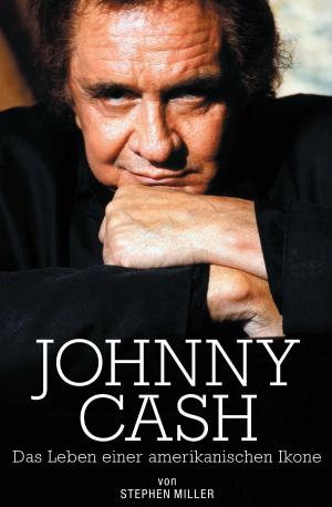 Cover of the book Johnny Cash: Das Leben Einer Amerikanischen Ikone by Conrad Mewton