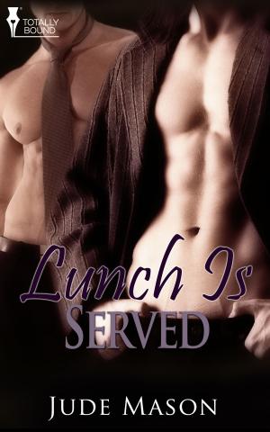 Cover of the book Lunch is Served by T.C. Blue