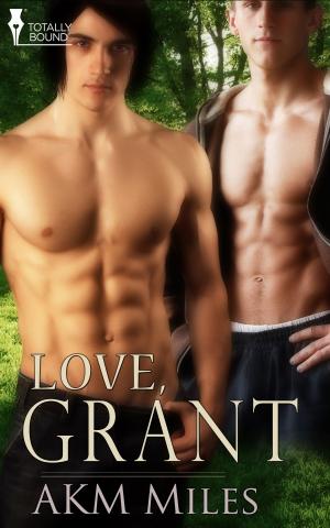 Cover of the book Love, Grant by Nichelle Gregory