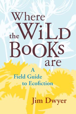 Cover of the book Where the Wild Books Are by James A. Young, B. Abbott Sparks