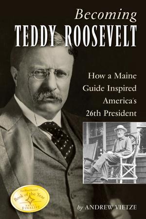Cover of the book Becoming Teddy Roosevelt by Verna van Schaik