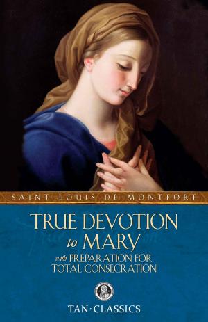 Cover of the book True Devotion to Mary by Hilaire Belloc