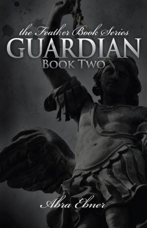 Cover of the book Guardian: Book Two of the Feather Book Series by Geoff Walby