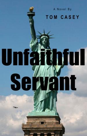 Cover of the book Unfaithful Servant by Jeffrey Bardwell