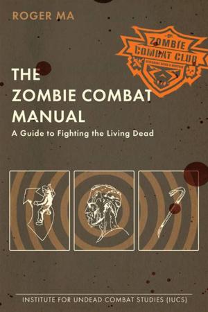 Book cover of The Zombie Combat Manual