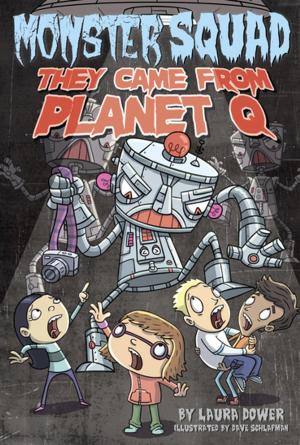Book cover of They Came From Planet Q #4
