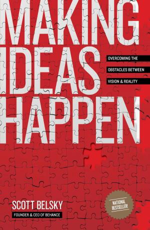 Cover of the book Making Ideas Happen by Carmen Harra, Alexandra Harra