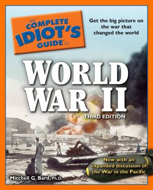 Book cover of The Complete Idiot's Guide to World War II, 3rd Edition