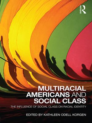 Cover of the book Multiracial Americans and Social Class by Andrea Schapper