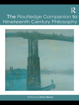 Cover of the book The Routledge Companion to Nineteenth Century Philosophy by Terrie Waddell