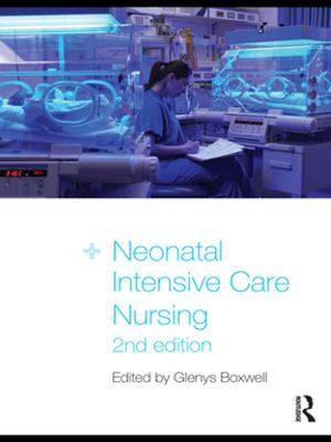 Cover of the book Neonatal Intensive Care Nursing by Peter Cave