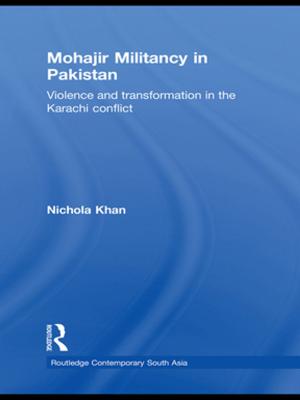 Cover of the book Mohajir Militancy in Pakistan by David Singleton