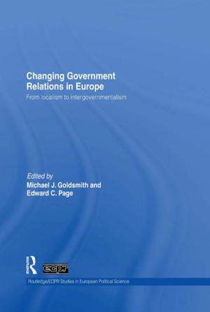 Cover of the book Changing Government Relations in Europe by 