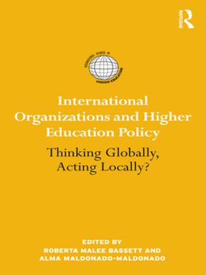Cover of the book International Organizations and Higher Education Policy by John C. Baird