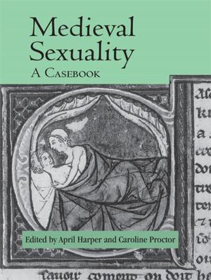 Cover of the book Medieval Sexuality by Robert Ewen B, Robert B. Ewen