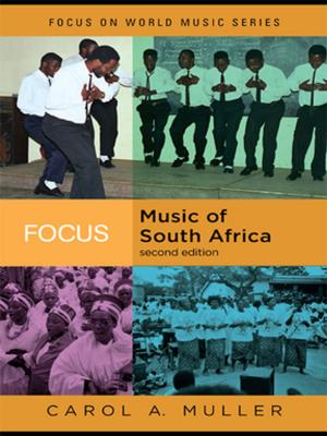 Cover of the book Focus: Music of South Africa by John Anthony Pella, Jr