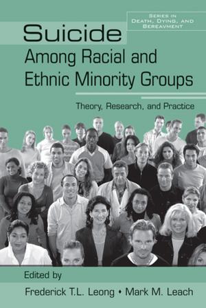 Cover of the book Suicide Among Racial and Ethnic Minority Groups by E. Annamalai, R.E. Asher