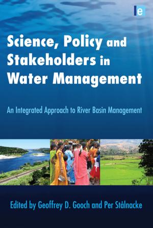 Cover of the book Science, Policy and Stakeholders in Water Management by John Taylor