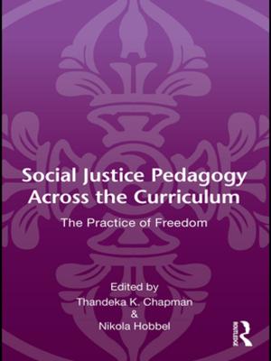 Cover of the book Social Justice Pedagogy Across the Curriculum by Daniel M Rudofossi