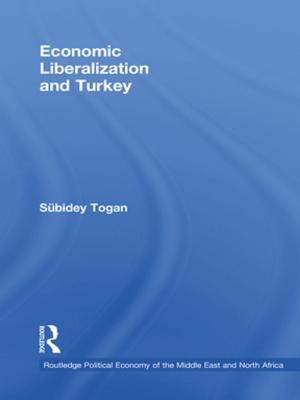Cover of the book Economic Liberalization and Turkey by 