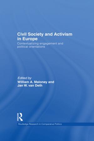 Cover of the book Civil Society and Activism in Europe by Bruce Macfarlane