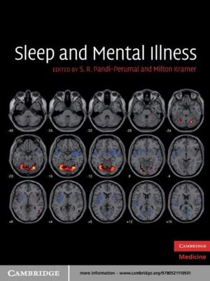 Cover of the book Sleep and Mental Illness by Robert P. Weller, C. Julia Huang, Keping Wu, Lizhu Fan